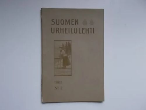 Suomen Urheilulahti 2/1905 | Wanha Waltteri Oy | Osta Antikvaarista - Kirjakauppa verkossa