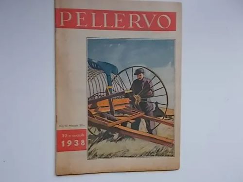 Pellervo 10/1938 | Wanha Waltteri Oy | Osta Antikvaarista - Kirjakauppa verkossa