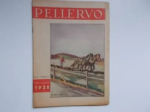 Pellervo 14/1938 | Wanha Waltteri Oy | Osta Antikvaarista - Kirjakauppa verkossa