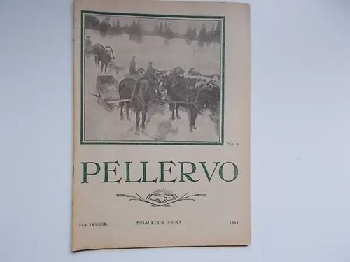 Pellervo 6/1932 | Wanha Waltteri Oy | Osta Antikvaarista - Kirjakauppa verkossa