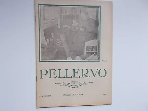 Pellervo 8/1932 | Wanha Waltteri Oy | Osta Antikvaarista - Kirjakauppa verkossa