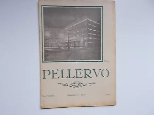 Pellervo 4/1932 | Wanha Waltteri Oy | Osta Antikvaarista - Kirjakauppa verkossa