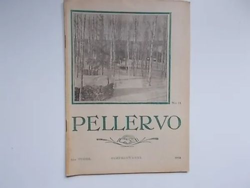 Pellervo 11/1932 | Wanha Waltteri Oy | Osta Antikvaarista - Kirjakauppa verkossa