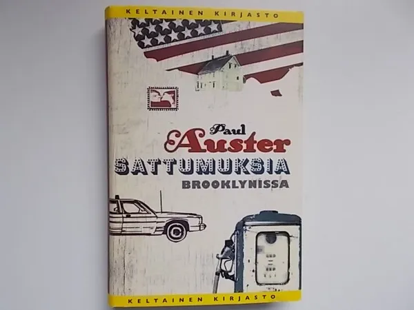 Sattumuksia Brooklynissä (Keltainen kirjasto, kovakantinen) - Auster Paul | Wanha Waltteri Oy | Osta Antikvaarista - Kirjakauppa verkossa