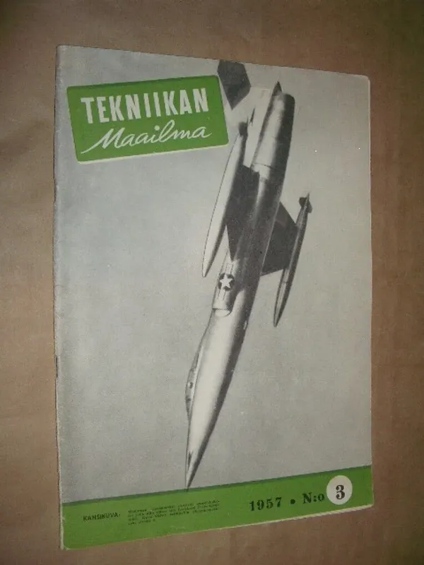 Tekniikan maailma Nro 3 / 1957 | Ajan Tv & Video Center oy | Osta Antikvaarista - Kirjakauppa verkossa