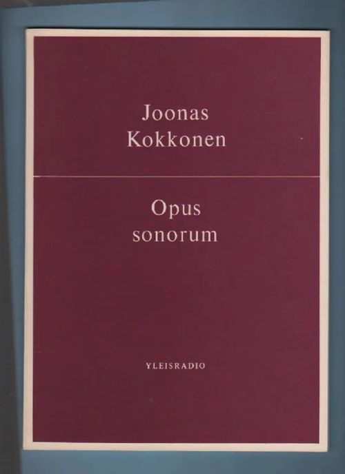 Opus sonorum (partituuri) - Kokkonen Joonas | Nettinuotti | Osta Antikvaarista - Kirjakauppa verkossa