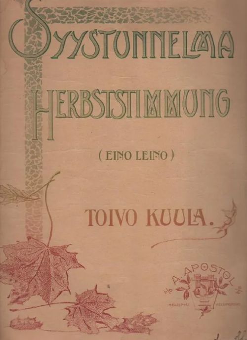 Syystunnelma - Herbstsimmung - Kuula Toivo (Eino Leino) | Nettinuotti | Osta Antikvaarista - Kirjakauppa verkossa