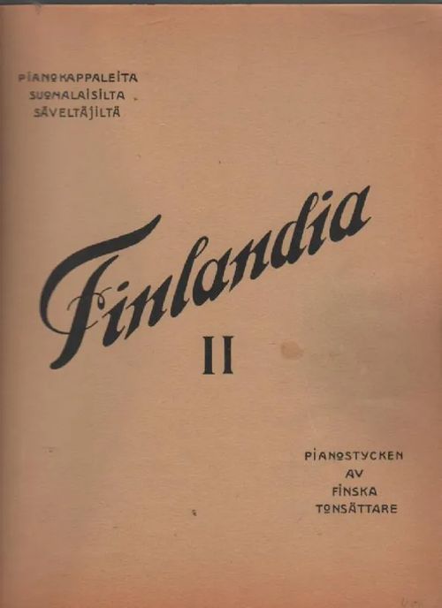 Finlandia II Suomalaisia pianosävellyksiä - Finlandia | Nettinuotti | Osta Antikvaarista - Kirjakauppa verkossa