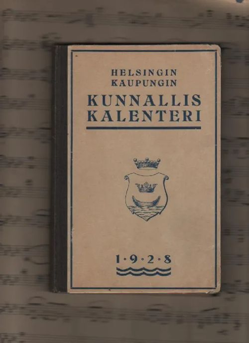 Helsingin kaupungin Kunnalliskalenteri 1928 | Nettinuotti | Osta Antikvaarista - Kirjakauppa verkossa