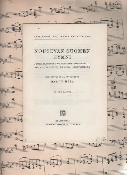 Nousevan Suomen Hymni - Yksiäänisiä lauluja säestyksin 4. vihko - Hela Martti | Nettinuotti | Osta Antikvaarista - Kirjakauppa verkossa