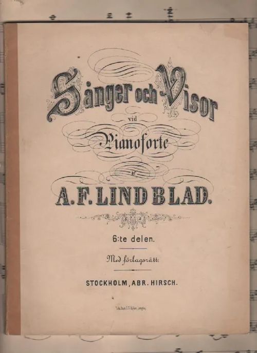 Fänrik Ståls Sånger af J.L. Runeberg - Lindblad A.F. (Runeberg J.L.) | Nettinuotti | Osta Antikvaarista - Kirjakauppa verkossa