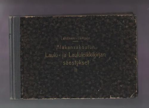 Alakansakoulun Laulu- ja Laululeikkikirjan säestykset II - Lahtinen J.N. | Nettinuotti | Osta Antikvaarista - Kirjakauppa verkossa