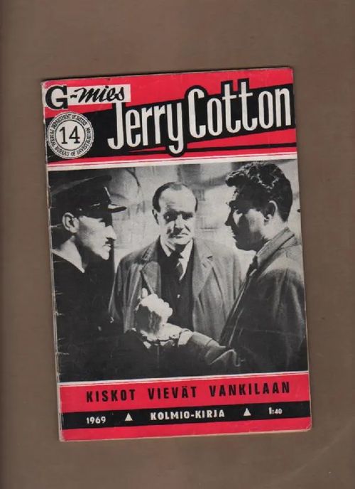 Jerry Cotton 14 / 1969 Kiskot vievät vankilaan | Nettinuotti | Osta Antikvaarista - Kirjakauppa verkossa