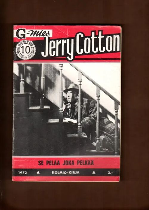 Jerry Cotton 10 / 1973 Se pelaa joka pelkää | Nettinuotti | Osta Antikvaarista - Kirjakauppa verkossa