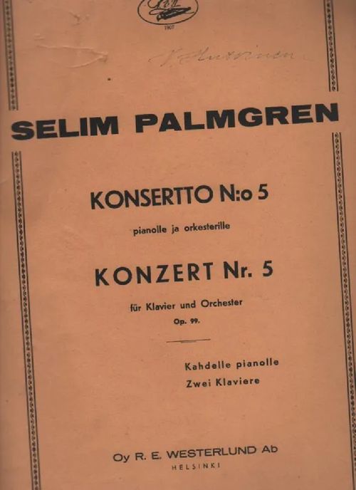 Konsertto N:o 5 pianolle ja orkesterille, Op. 99 - Palmgren Selim | Nettinuotti | Osta Antikvaarista - Kirjakauppa verkossa