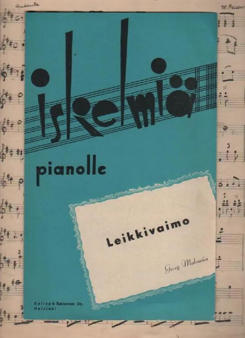 Leikkivaimo, Iskelmiä pianolle - Malmstén Georg (R.R. Ryynänen) | Nettinuotti | Osta Antikvaarista - Kirjakauppa verkossa