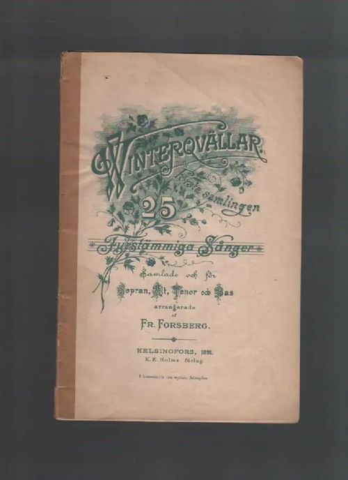 Winterqvällar Första samlingen - 25 Fyrstämmiga Sånger Samlade för Sopran, Alt, Tenor och Bass - Forsberg Fr. | Nettinuotti | Osta Antikvaarista - Kirjakauppa verkossa