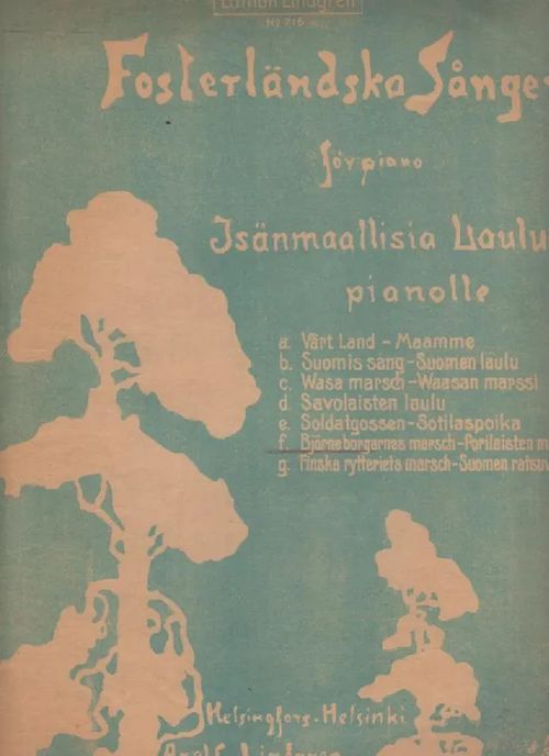 Fosterländska Sånger för Piano - Isänmaallisia lauluja pianolle: Björneborgarnes marsch - Porilaisten marssi | Nettinuotti | Osta Antikvaarista - Kirjakauppa verkossa