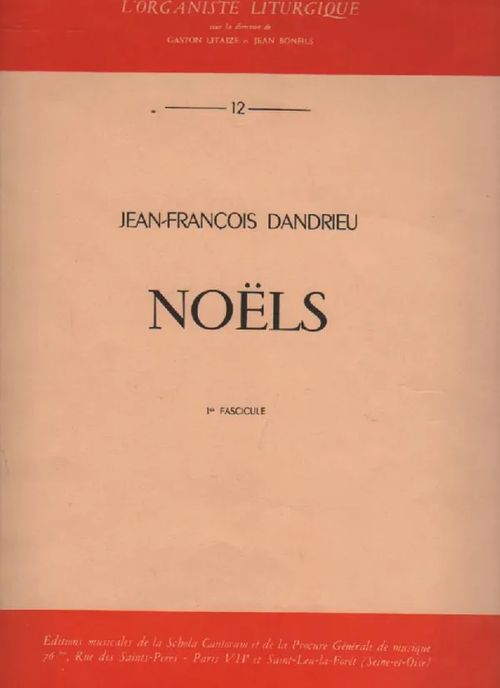 Noëls 1er fascicule - Dandrieu Jean-Francois | Nettinuotti | Osta Antikvaarista - Kirjakauppa verkossa