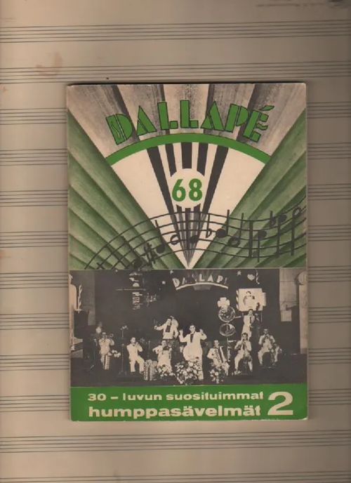 Dallapé 68 - 30-luvun suosituimmat humppasävelmät | Nettinuotti | Osta Antikvaarista - Kirjakauppa verkossa