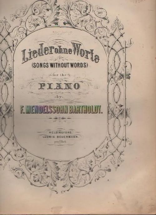 Lieder ohne Worte, Heft 1-8, Yhteissidos - Mendelssohn-Bartholdy Felix | Nettinuotti | Osta Antikvaarista - Kirjakauppa verkossa