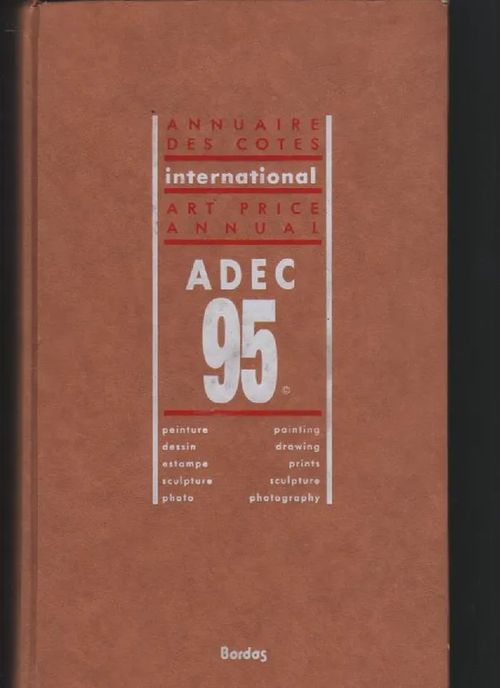 ADEC 95 Art Price Annual (ADEC INTERNATIONAL ART PRICE ANNUAL) | Nettinuotti | Osta Antikvaarista - Kirjakauppa verkossa