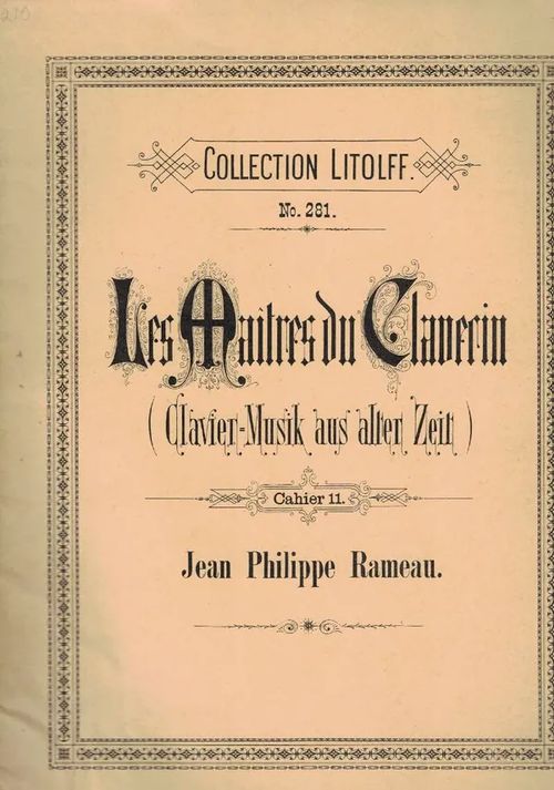 Les Maitres du Clavecin (Clavier-Musik aus alter Zeit) Cah. 11 - Rameau Jean Philippe | Nettinuotti | Osta Antikvaarista - Kirjakauppa verkossa