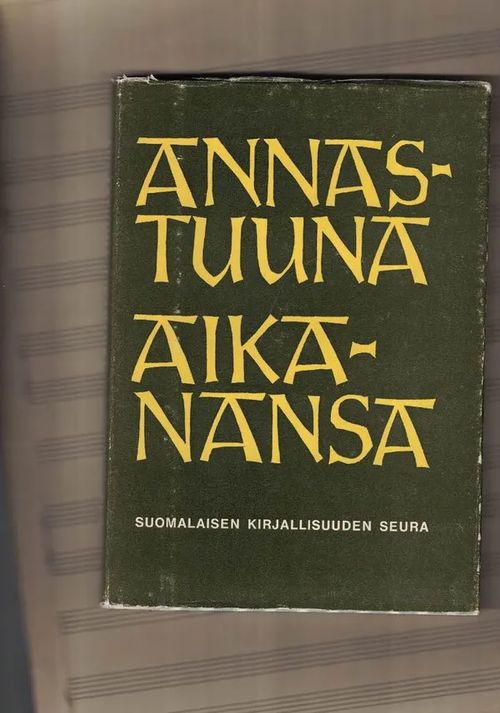 Annastuuna aikanansa : Annastuuna Korkeemäen muistitietoa Tyrväästä - Ojansuu Heikki & Äijälä Juho & Ahlstedt Martti (keränneet) | Nettinuotti | Osta Antikvaarista - Kirjakauppa verkossa