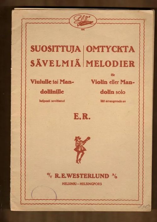 Suosittuja sävelmiä viululle tai mandoliinille helposti sovittanut E.R. | Nettinuotti | Osta Antikvaarista - Kirjakauppa verkossa