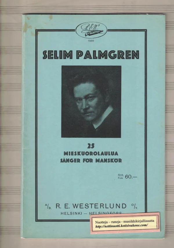 25 Mieskuorolaulua - Sånger för manskör - Palmgren Selim | Nettinuotti | Osta Antikvaarista - Kirjakauppa verkossa