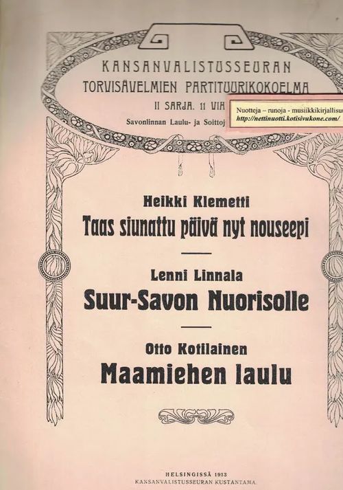 Kansanvalistusseuran Torvisävelmien Partituurikokoelma II sarja. 11 vihko. Savonlinnan Laulu- ja Soittojuhlaan 1913 - Kotilainen Otto, Linnala Lenni, Klemetti Heikki | Nettinuotti | Osta Antikvaarista - Kirjakauppa verkossa