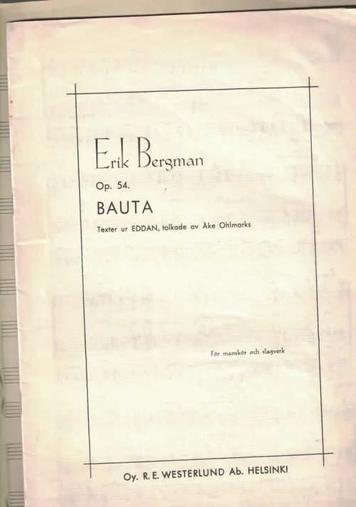 Rauta Op. 54 För manskör och slagverk, Texter ur Eddan - Bergman Erik | Nettinuotti | Osta Antikvaarista - Kirjakauppa verkossa