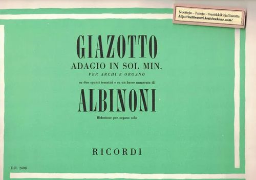 Adagio in sol min. per archi e organo - Giazotto (Albinoni) | Nettinuotti | Osta Antikvaarista - Kirjakauppa verkossa