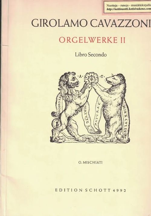 Orgelwerke II, Libro Secondo - Cavazzoni Girolamo | Nettinuotti | Osta Antikvaarista - Kirjakauppa verkossa