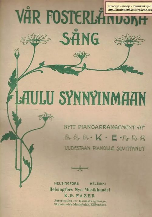 Vår Fosterländska Sång - Laulu Synnyinmaan, uudestaan pianolle sovittanut K.E. | Nettinuotti | Osta Antikvaarista - Kirjakauppa verkossa