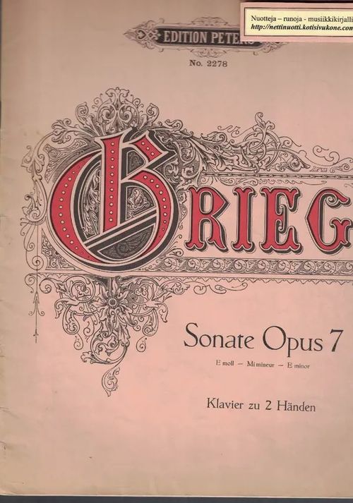 Sonate Opus 7 E moll, Kavier zu 2 Händen - Grieg Edvard | Nettinuotti | Osta Antikvaarista - Kirjakauppa verkossa