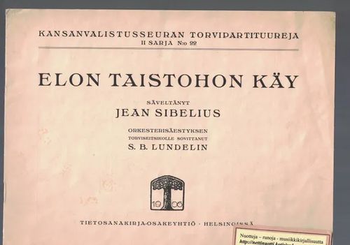 Elon taistohon käy - Kansanvalistusseuran Torvipartituureja - Sibelius Jean | Nettinuotti | Osta Antikvaarista - Kirjakauppa verkossa