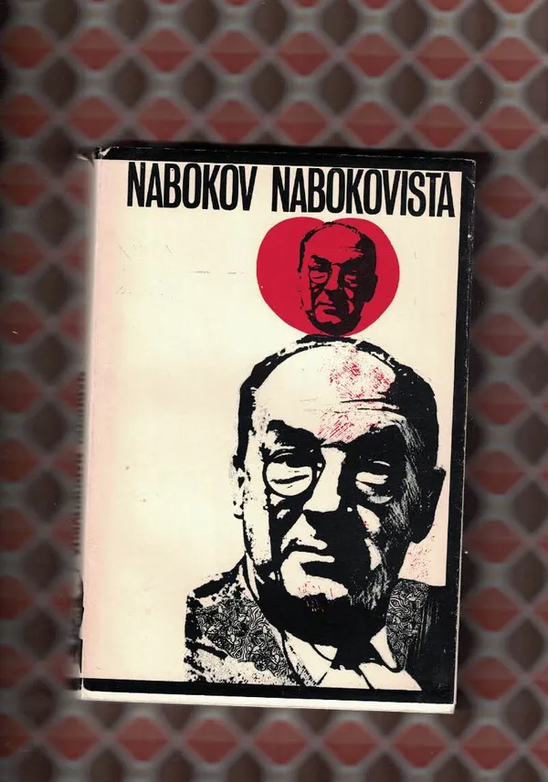 Nabokov Nabokovista - Nabokov Vladimir | Nettinuotti | Osta Antikvaarista - Kirjakauppa verkossa