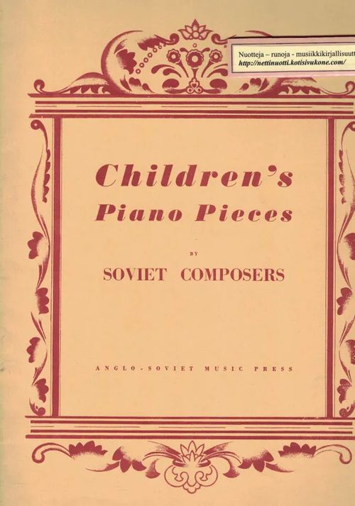 Children's Piano Pieces by Soviet Composers | Nettinuotti | Osta Antikvaarista - Kirjakauppa verkossa