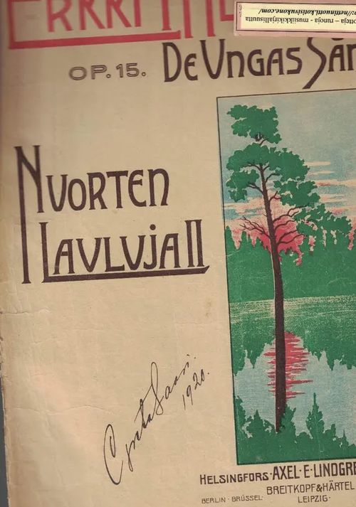 Nuorten Lauluja II, De Ungas Sånger Op. 15 - Melartin Erkki | Nettinuotti | Osta Antikvaarista - Kirjakauppa verkossa