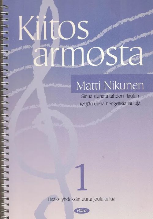 Kiitos armosta 1 - Nikunen Matti | Nettinuotti | Antikvaari - kirjakauppa  verkossa