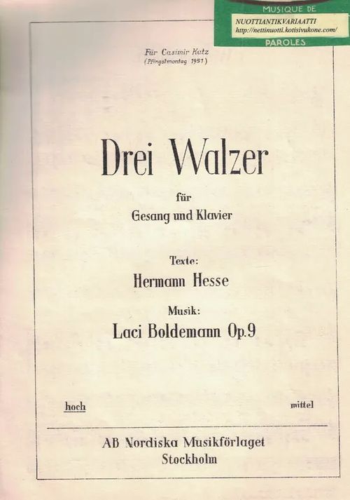 Drei Walzer für Gesang und Klavier, Op. 9, hoch : Wanderschaft - Liebeslied - Bitte - Boldemann Laci (Herman Hesse) | Nettinuotti | Osta Antikvaarista - Kirjakauppa verkossa