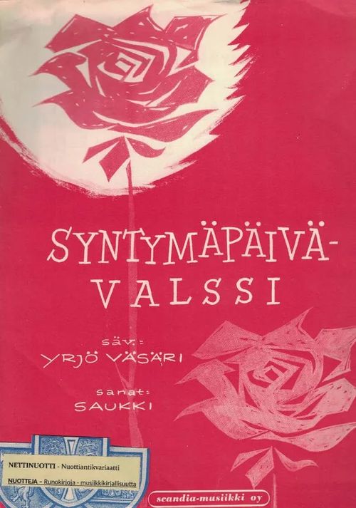 Syntymäpäivävalssi - Väsäri Yrjö - Saukki | Nettinuotti | Osta Antikvaarista - Kirjakauppa verkossa