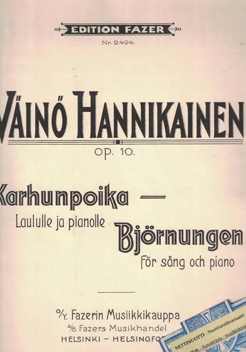 Karhinpoika - Björnungen, Laululle ja pianolle - Hannikainen Väinö (Lauri Hannikainen) | Nettinuotti | Osta Antikvaarista - Kirjakauppa verkossa