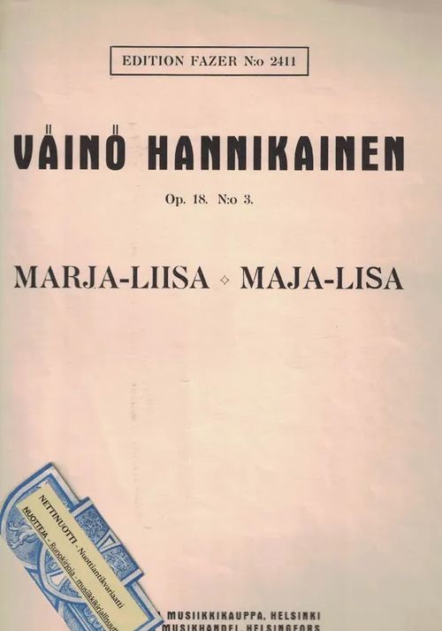 Marja-Liisa - Maja-Lisa, Op. 18 No3 - Hannikainen Väinö (L. Onerva) | Nettinuotti | Osta Antikvaarista - Kirjakauppa verkossa