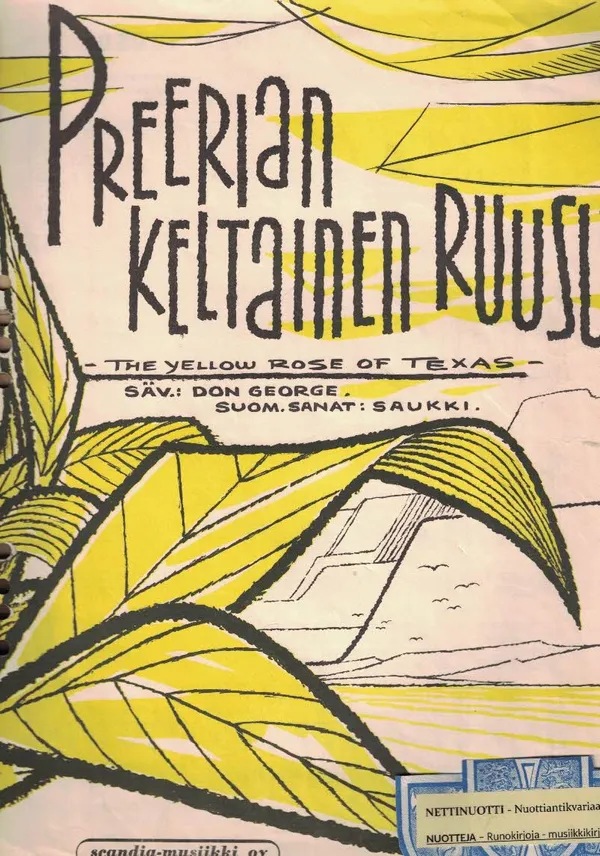 Preerian keltainen ruusu - The Yellow Rose of Texas - George Don - Saukki,  suom. sanat. | Nettinuotti |