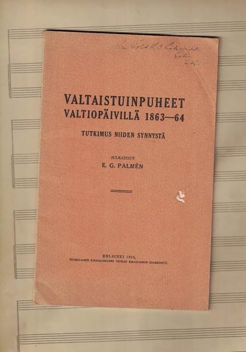 Valtaistuinpuheet valtiopäivillä 1863-64 Tutkimus niiden synnystä - Palmen E.G. | Nettinuotti | Osta Antikvaarista - Kirjakauppa verkossa