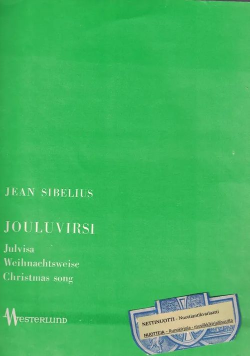 Jouluvirsi, Julvisa, Weihnachtsweise, Christmas song - Sibelius Jean (Zacharias Topelius) | Nettinuotti | Osta Antikvaarista - Kirjakauppa verkossa