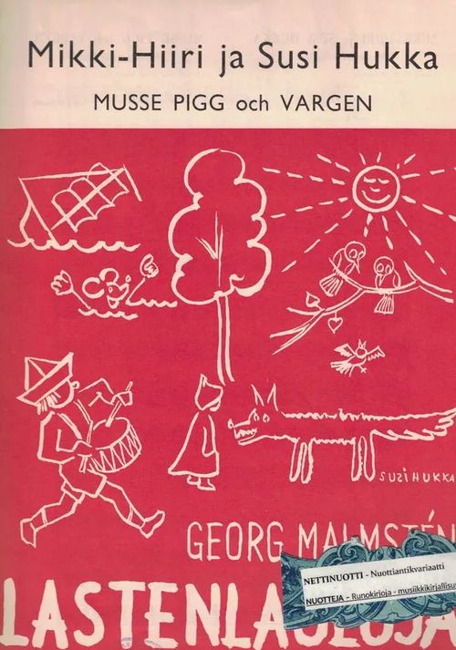 Mikki-Hiiri ja Susi Hukka - Pusse Pigg och Vargen - Malmstén Georg | Nettinuotti | Osta Antikvaarista - Kirjakauppa verkossa