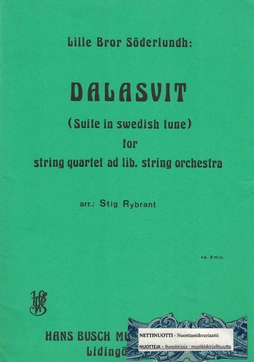 Dalasvit (Suite in Swedish tune) for string quartet - Söderlundh Lille Bror | Nettinuotti | Osta Antikvaarista - Kirjakauppa verkossa